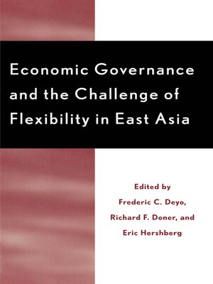 cover image of Economic Governance and the Challenge of Flexibility in East Asia